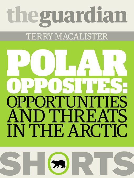 Title details for Polar Opposites by The Guardian - Available